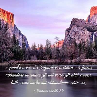 Picture 03 - 1 Tessalonicesi 3:12 RIV - e quant’è a voi, il Signore vi accresca e vi - Bible Verse Picture