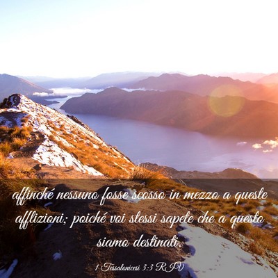 Picture 03 - 1 Tessalonicesi 3:3 RIV - affinché nessuno fosse scosso in mezzo a queste - Bible Verse Picture