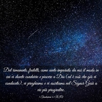 Picture 03 - 1 Tessalonicesi 4:1 RIV - Del rimanente, fratelli, come avete imparato da - Bible Verse Picture