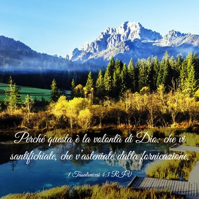 Picture 03 - 1 Tessalonicesi 4:3 RIV - Perché questa è la volontà di Dio: che vi - Bible Verse Picture