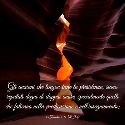 Picture 03 - 1 Timoteo 5:17 RIV - Gli anziani che tengon bene la presidenza, siano - Bible Verse Picture