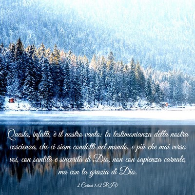 Picture 03 - 2 Corinzi 1:12 RIV - Questo, infatti, è il nostro vanto: la - Bible Verse Picture