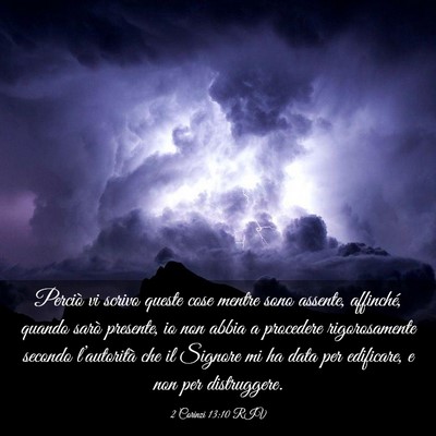 Picture 03 - 2 Corinzi 13:10 RIV - Perciò vi scrivo queste cose mentre sono - Bible Verse Picture