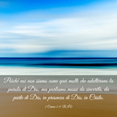 Picture 03 - 2 Corinzi 2:17 RIV - Poiché noi non siamo come quei molti che - Bible Verse Picture