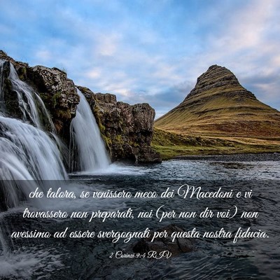 Picture 03 - 2 Corinzi 9:4 RIV - che talora, se venissero meco dei Macedoni e vi - Bible Verse Picture