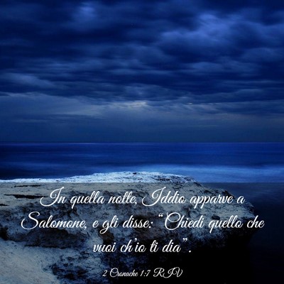 Picture 03 - 2 Cronache 1:7 RIV - In quella notte, Iddio apparve a Salomone, e gli - Bible Verse Picture