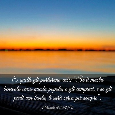 Picture 03 - 2 Cronache 10:7 RIV - E quelli gli parlarono così: “Se ti mostri - Bible Verse Picture