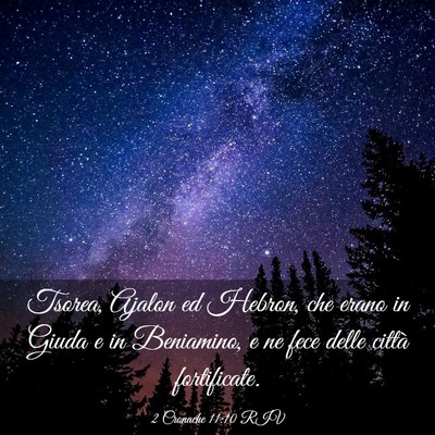 Picture 03 - 2 Cronache 11:10 RIV - Tsorea, Ajalon ed Hebron, che erano in Giuda e in - Bible Verse Picture