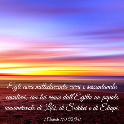 Picture 03 - 2 Cronache 12:3 RIV - Egli avea milleduecento carri e sessantamila - Bible Verse Picture