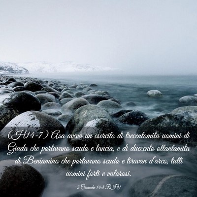 Picture 03 - 2 Cronache 14:8 RIV - (H14-7) Asa aveva un esercito di trecentomila - Bible Verse Picture