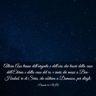 Picture 03 - 2 Cronache 16:2 RIV - Allora Asa trasse dell’argento e dell’oro dai - Bible Verse Picture