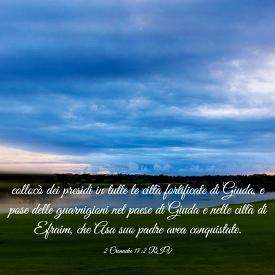 Picture 03 - 2 Cronache 17:2 RIV - collocò dei presidi in tutte le città - Bible Verse Picture