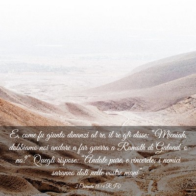 Picture 03 - 2 Cronache 18:14 RIV - E, come fu giunto dinanzi al re, il re gli disse: - Bible Verse Picture