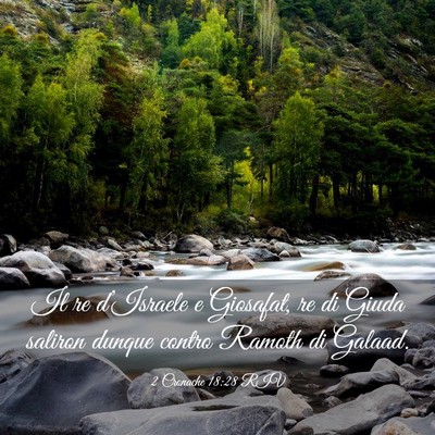 Picture 03 - 2 Cronache 18:28 RIV - Il re d’Israele e Giosafat, re di Giuda saliron - Bible Verse Picture