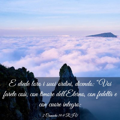 Picture 03 - 2 Cronache 19:9 RIV - E diede loro i suoi ordini, dicendo: “Voi - Bible Verse Picture