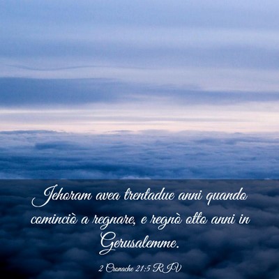 Picture 03 - 2 Cronache 21:5 RIV - Jehoram avea trentadue anni quando cominciò a - Bible Verse Picture