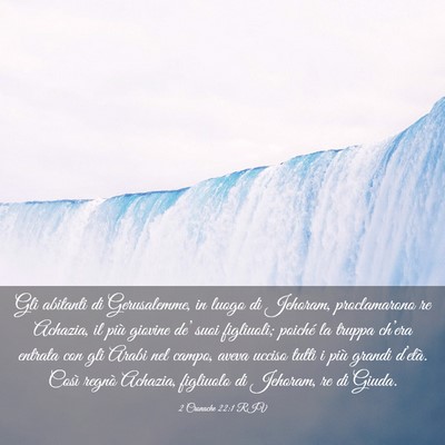 Picture 03 - 2 Cronache 22:1 RIV - Gli abitanti di Gerusalemme, in luogo di Jehoram, - Bible Verse Picture
