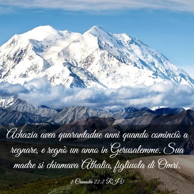 Picture 03 - 2 Cronache 22:2 RIV - Achazia avea quarantadue anni quando cominciò a - Bible Verse Picture