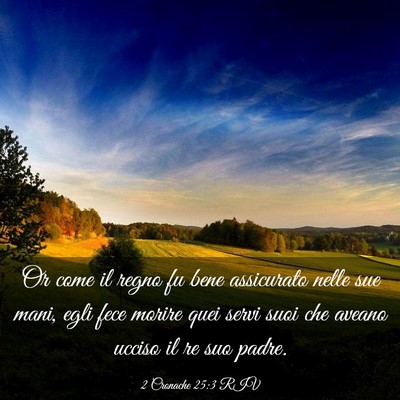 Picture 03 - 2 Cronache 25:3 RIV - Or come il regno fu bene assicurato nelle sue - Bible Verse Picture