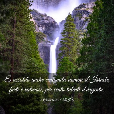 Picture 03 - 2 Cronache 25:6 RIV - E assoldò anche centomila uomini d’Israele, - Bible Verse Picture