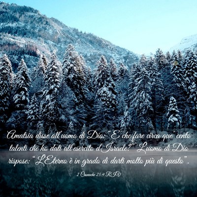 Picture 03 - 2 Cronache 25:9 RIV - Amatsia disse all’uomo di Dio: “E che fare - Bible Verse Picture