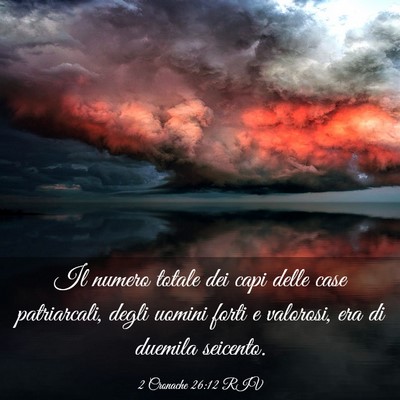 Picture 03 - 2 Cronache 26:12 RIV - Il numero totale dei capi delle case patriarcali, - Bible Verse Picture