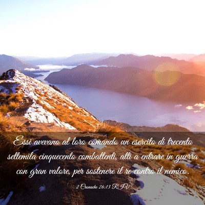 Picture 03 - 2 Cronache 26:13 RIV - Essi avevano al loro comando un esercito di - Bible Verse Picture