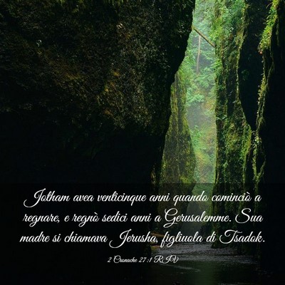 Picture 03 - 2 Cronache 27:1 RIV - Jotham avea venticinque anni quando cominciò a - Bible Verse Picture