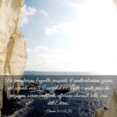 Picture 03 - 2 Cronache 30:15 RIV - Poi immolarono l’agnello pasquale, il - Bible Verse Picture