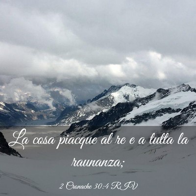 Picture 03 - 2 Cronache 30:4 RIV - La cosa piacque al re e a tutta la - Bible Verse Picture