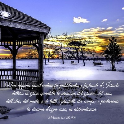 Picture 03 - 2 Cronache 31:5 RIV - Non appena quest’ordine fu pubblicato, i - Bible Verse Picture