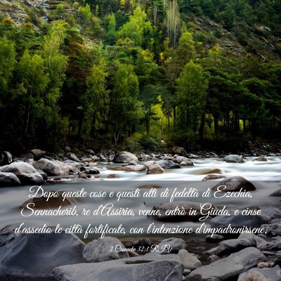 Picture 03 - 2 Cronache 32:1 RIV - Dopo queste cose e questi atti di fedeltà di - Bible Verse Picture