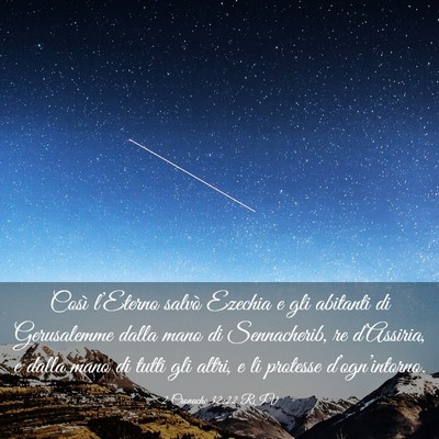 Picture 03 - 2 Cronache 32:22 RIV - Così l’Eterno salvò Ezechia e gli abitanti di - Bible Verse Picture