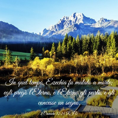 Picture 03 - 2 Cronache 32:24 RIV - In quel tempo, Ezechia fu malato a morte; egli - Bible Verse Picture