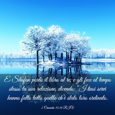 Picture 03 - 2 Cronache 34:16 RIV - E Shafan portò il libro al re, e gli fece al - Bible Verse Picture