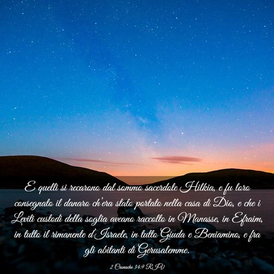 Picture 03 - 2 Cronache 34:9 RIV - E quelli si recarono dal sommo sacerdote Hilkia, - Bible Verse Picture