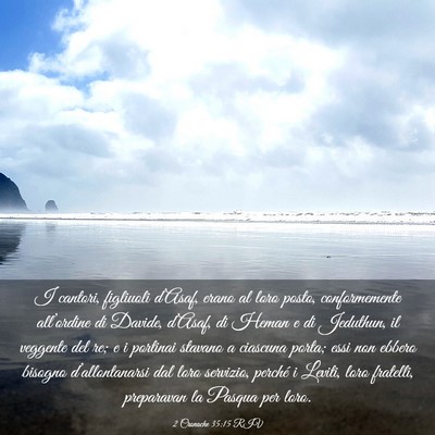 Picture 03 - 2 Cronache 35:15 RIV - I cantori, figliuoli d’Asaf, erano al loro - Bible Verse Picture