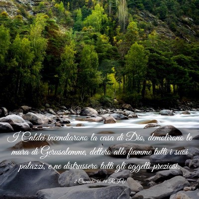 Picture 03 - 2 Cronache 36:19 RIV - I Caldei incendiarono la casa di Dio, demolirono - Bible Verse Picture