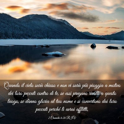 Picture 03 - 2 Cronache 6:26 RIV - Quando il cielo sarà chiuso e non vi sarà più - Bible Verse Picture