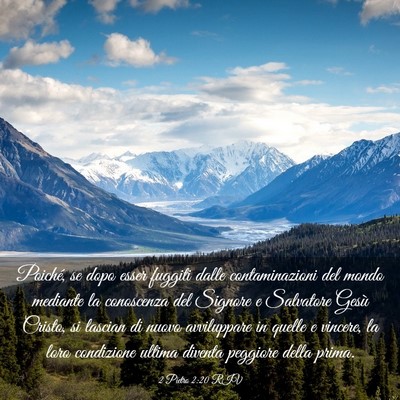 Picture 03 - 2 Pietro 2:20 RIV - Poiché, se dopo esser fuggiti dalle - Bible Verse Picture