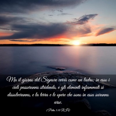 Picture 03 - 2 Pietro 3:10 RIV - Ma il giorno del Signore verrà come un ladro; in - Bible Verse Picture
