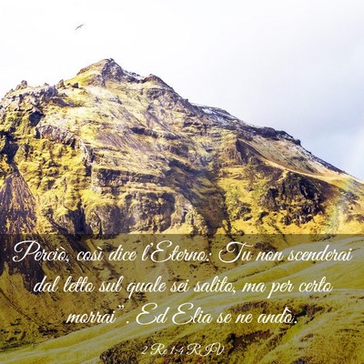 Picture 03 - 2 Re 1:4 RIV - Perciò, così dice l’Eterno: Tu non scenderai - Bible Verse Picture