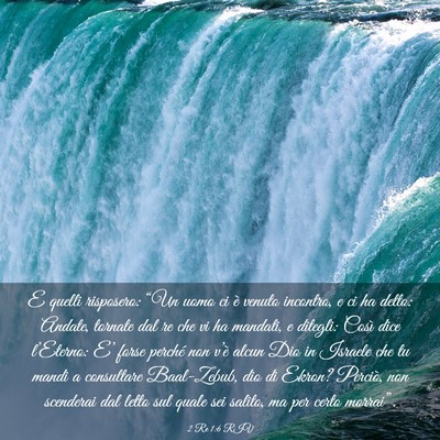 Picture 03 - 2 Re 1:6 RIV - E quelli risposero: “Un uomo ci è venuto - Bible Verse Picture