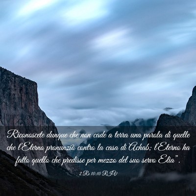 Picture 03 - 2 Re 10:10 RIV - Riconoscete dunque che non cade a terra una - Bible Verse Picture