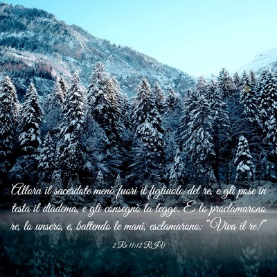 Picture 03 - 2 Re 11:12 RIV - Allora il sacerdote menò fuori il figliuolo del - Bible Verse Picture