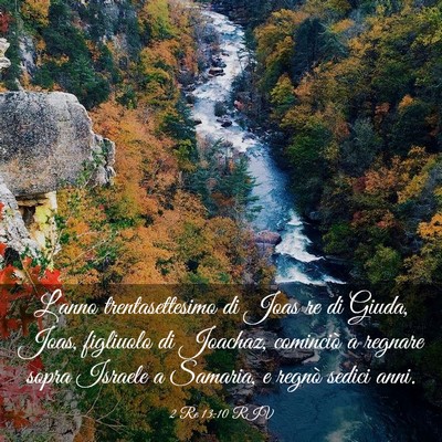 Picture 03 - 2 Re 13:10 RIV - L’anno trentasettesimo di Joas re di Giuda, - Bible Verse Picture