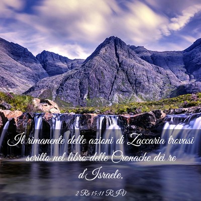 Picture 03 - 2 Re 15:11 RIV - Il rimanente delle azioni di Zaccaria trovasi - Bible Verse Picture