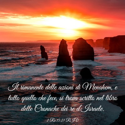 Picture 03 - 2 Re 15:21 RIV - Il rimanente delle azioni di Menahem, e tutto - Bible Verse Picture