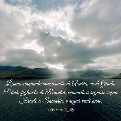 Picture 03 - 2 Re 15:27 RIV - L’anno cinquantesimosecondo di Azaria, re di - Bible Verse Picture