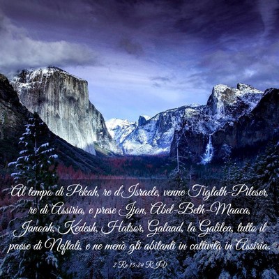 Picture 03 - 2 Re 15:29 RIV - Al tempo di Pekah, re d’Israele, venne - Bible Verse Picture